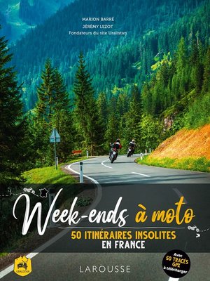 cover image of Week-ends à moto--50 itinéraires insolites en France